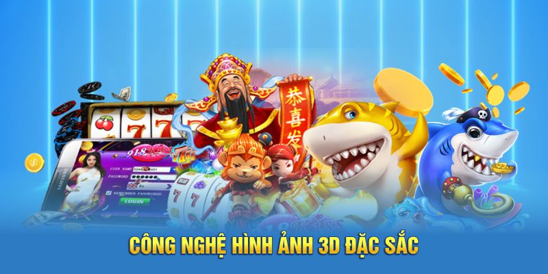 Công nghệ hình ảnh 3D đặc sắc