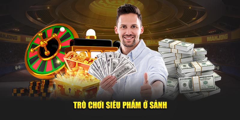 Trò chơi siêu phẩm ở sảnh